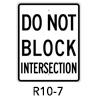 R10-7, Do Not Block Intersection