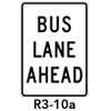 R3-10a, Bus Lane Ahead SIgn