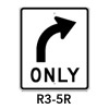 R3-5R, Right Turn Only Sign