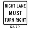 R3-7R, Right Lane Must Turn Right