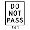 R4-1, Do Not Pass Sign