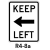 R4-8a, Keep Left Sign
