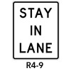 R4-9, Stay in Lane SIgn